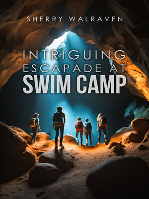 cover image of Intriguing Escapade at Swim Camp